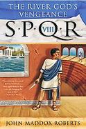 Spqr VIII The River God's Vengeance cover