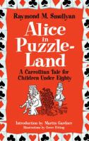 Alice in Puzzle-Land : A Carrollian Tale for Children under Eighty cover