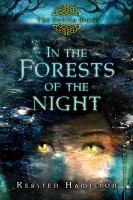 In the Forests of the Night : The Goblin Wars, Book Two cover