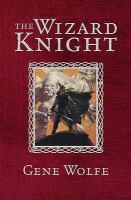 The Wizard Knight (Gollancz S.F.) cover