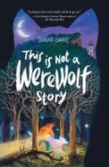 This Is Not a Werewolf Story cover