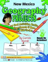 New Mexico Geography Projects 30 Cool, Activities, Crafts, Experiments & More for Kids to Do to Learn About Your State cover