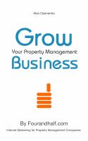 Fourandhalf's Guide to Growing Your Property Management Business cover