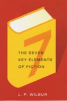 Seven Key Elements of Fiction cover