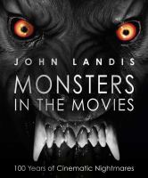 Monsters in the Movies by John Landis cover