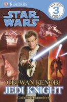 DK Readers: Star Wars: Obi-Wan Kenobi Jedi Knight : Star Wars: Obi-Wan Kenobi Jedi Knight cover