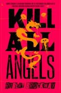Kill All Angels cover