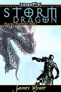 The Storm Dragon The Draconic Prophecies, Book 1 cover