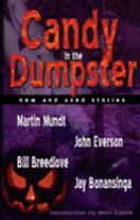 Candy in the Dumpster : New and Used Stories cover