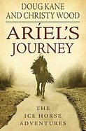 Ariel's Journey The Ice Horse Adventures Book #1 cover
