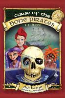 The Curse of the Bone Pirates Nui Island Eco-logical Adventures cover