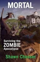 Mortal : Surviving the Zombie Apocalypse cover