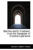 Abortion and Its Treatment : From the Standpoint of Practical Experience cover