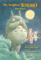 My Neighbor Totoro: a Novel cover