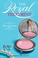 The Royal Treatment (A Princess for Hire Book) cover