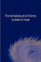 The Unmaking of an Enemy cover