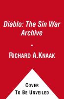 Diablo: the Sin War Archive : Birthright, Scales of the Serpent, and the Veiled Prophet cover