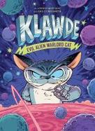 Klawde: Evil Alien Warlord Cat #1 cover