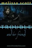 Trouble and Her Friends cover