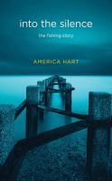 Into the Silence : The Fishing Story cover