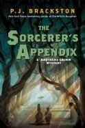 The Sorcerer's Appendix : A Brothers Grimm Mystery cover