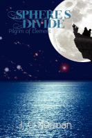 Sphere's Divide - Part 1 - Pilgrim of Element cover