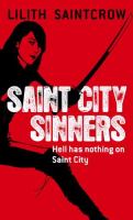 Saint City Sinners: A Dante Valentine Novel: Book Four (Dante Valentine Novel) cover