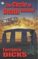 The Circle of Death Incident (Unexplained) cover