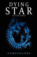Dying Star Book Three : Darkness cover