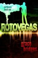 Earthcore Book 1 : Rotovegas cover