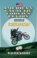 America's Galactic Foreign Legion - Book 5 : Book 5: Insurgency cover