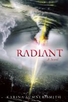 Radiant : A Novel cover