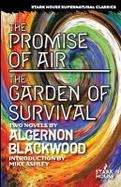 The Promise of Air / the Garden of Survival cover