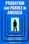 Probation and Parole in America cover