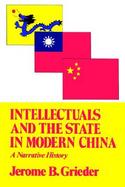 Intellectuals and the State in Modern China cover