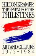 The Revenge of the Philistines Art and Culture, 1972-1984 cover