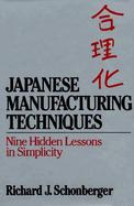 Japanese Manufacturing Techniques Nine Hidden Lessons in Simplicity cover