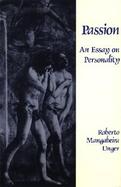 Passion: An Essay on Personality cover