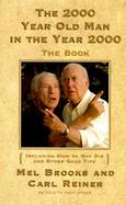 The 2,000 Year Old Man in the Year 2,000: The Book cover