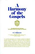 Harmony of the Gospels for Students of the Life of Christ cover