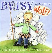 Betsy Who Cried Wolf cover