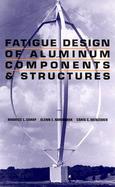 Fatigue Design of Aluminum Components and Structures cover