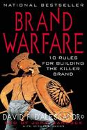 Brand Warfare 10 Rules for Building the Killer Brand cover
