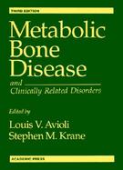 Metabolic Bone Disease and Clinically Related Disorders cover