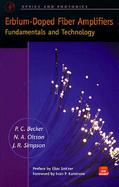 Erbium-Doped Fiber Amplifiers Fundamentals and Technology cover