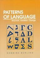 Patterns of Language Structure, Variation, Change cover