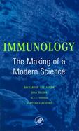 Immunology The Making of a Modern Science cover