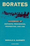 Borates Handbook of Deposits, Processing, Properties, and Use cover