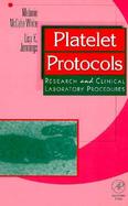 Platelet Protocols Research and Clinical Laboratory Procedures cover