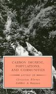 Carbon Dioxide, Populations, and Communities cover